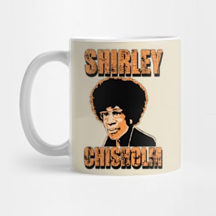 shirley chisholm Mug